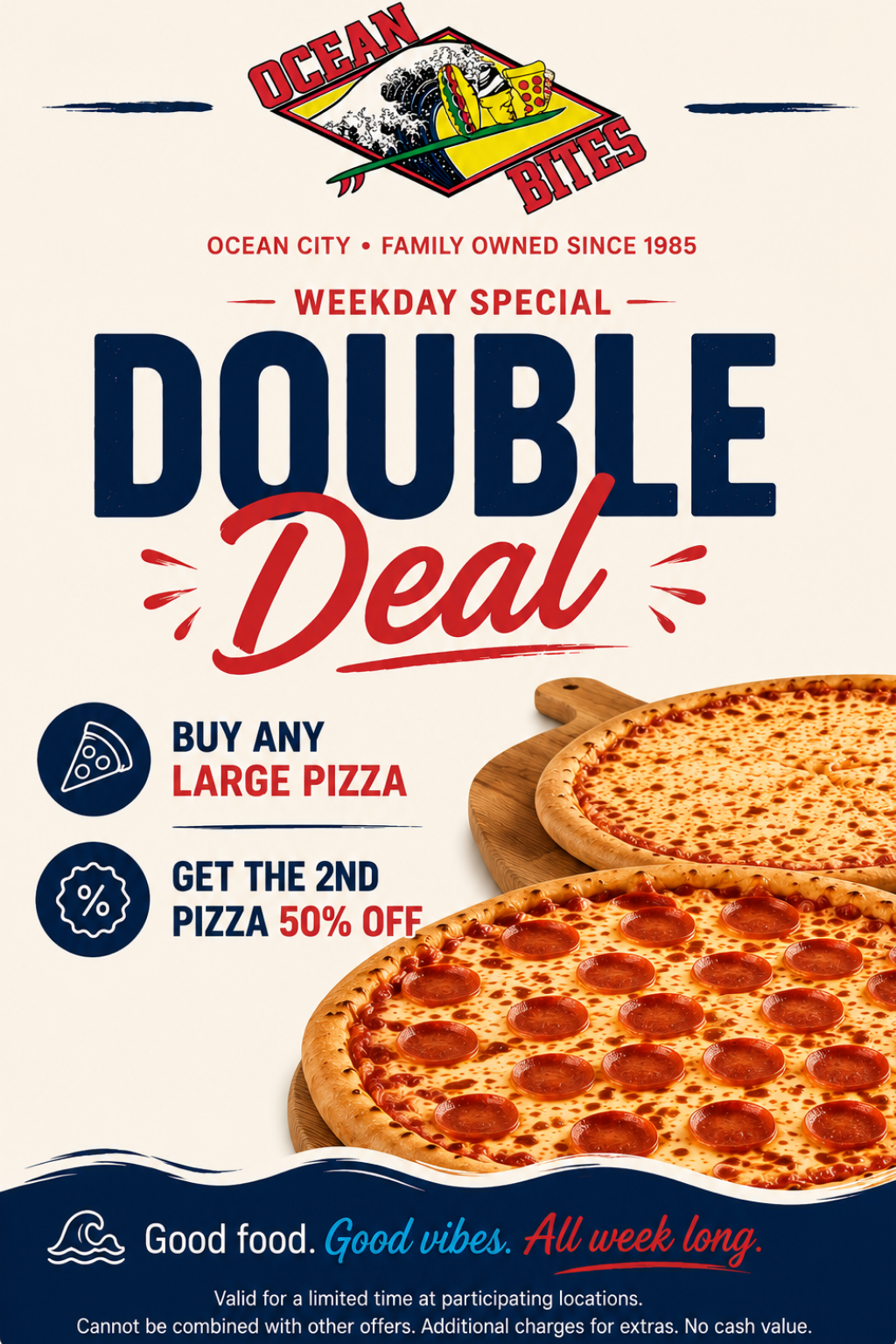 Buy any large pizza and get the second pizza 50 percent off at Ocean Bites in Ocean City, Maryland.